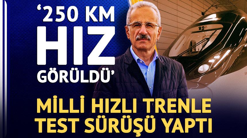 Uraloğlu milli hızlı trenle test s&uuml;r&uuml;ş&uuml; yaptı: '250 kilometre hız g&ouml;r&uuml;ld&uuml;'