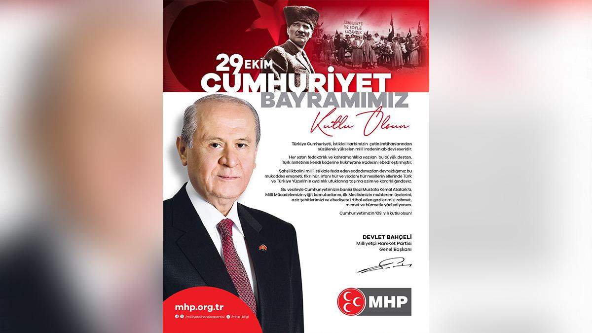 MHP Genel Başkanı Bahçeli den 29 Ekim Cumhuriyet Bayramı mesajı 1