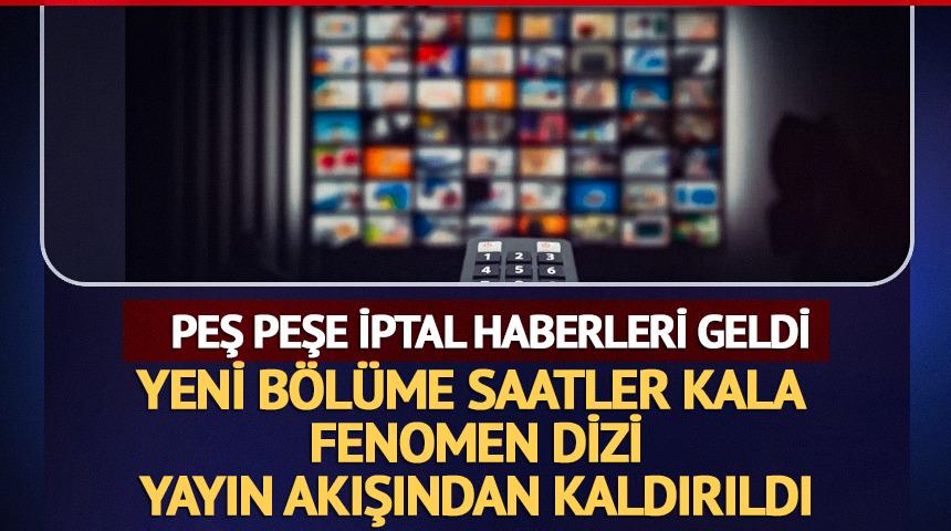 Peş peşe iptal haberi geldi! O dizi de ertelendi