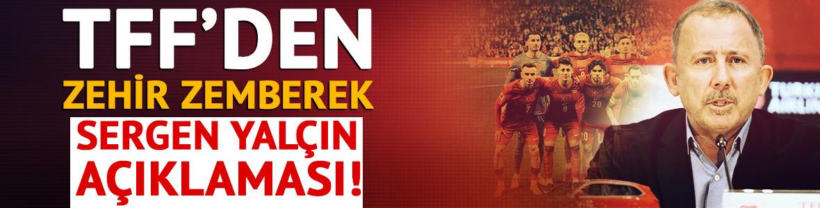 TFF'den zehir zemberek Sergen Yal&ccedil;ın a&ccedil;ıklaması!