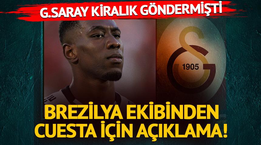 Galatasaray kiralık g&ouml;ndermişti! Brezilya ekibinden Cuesta a&ccedil;ıklaması
