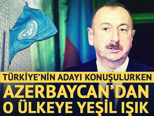 Türkiye'nin adayı konuşulurken Azerbaycan'dan BAE'ye yeşil ışık
