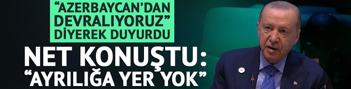 "Azerbaycan'dan devralıyoruz" diyerek duyurdu! "Ayrılığa yer yok"