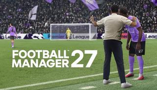 Football Manager 27 &uuml;cretsiz oynanabiliyor! İşte son tarih