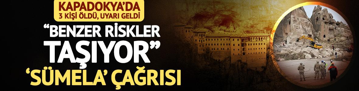 Kapadokya'nın ardından S&uuml;mela i&ccedil;in uyarı