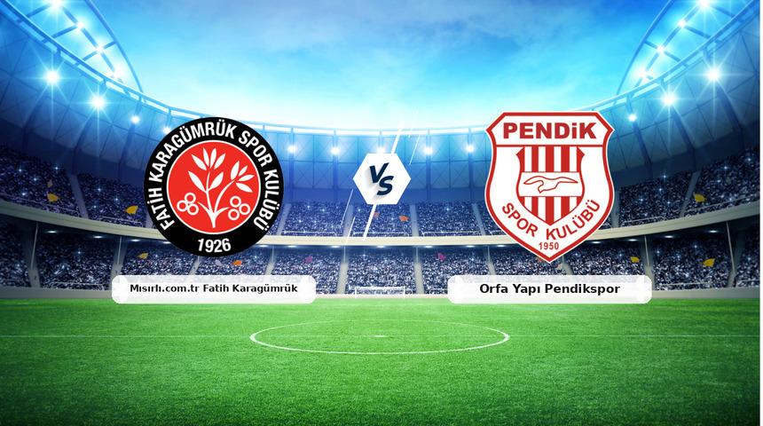 CANLI | Mısırlı.com.tr Fatih Karag&uuml;mr&uuml;k - Orfa Yapı Pendikspor ma&ccedil; anlatımı! Ma&ccedil; ne zaman? Saat ka&ccedil;ta ve hangi kanalda? - 31 Ekim 2026