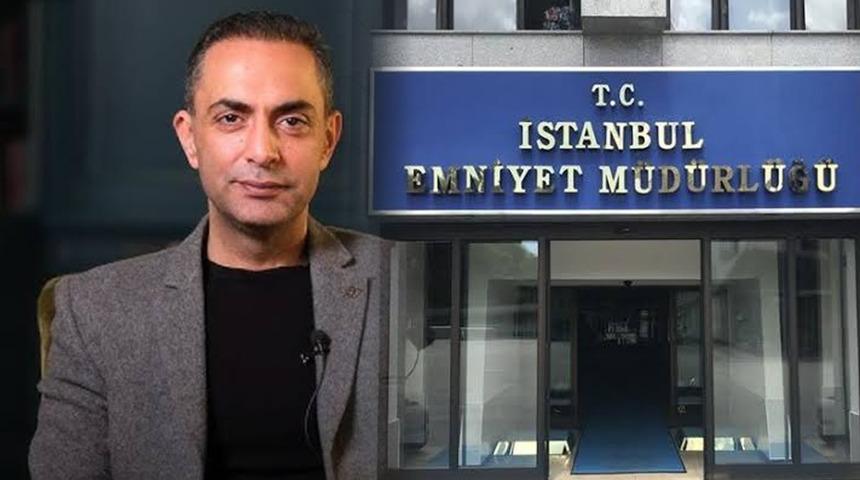 Murat Ağırel'in iddiası gündem olmuştu! İstanbul Emniyet Müdürlüğü'nden açıklama
