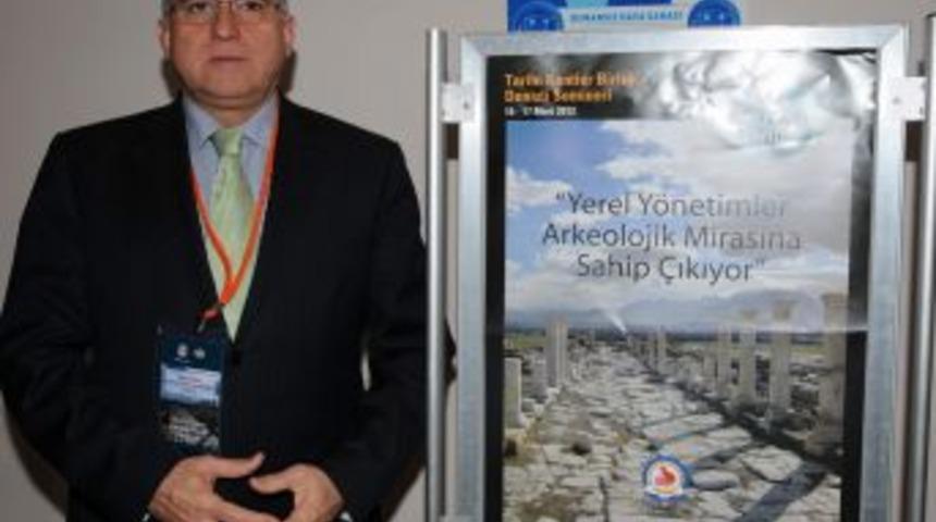 Yerel y&ouml;netimler arkeolojik mirasına sahip &ccedil;ıkıyor