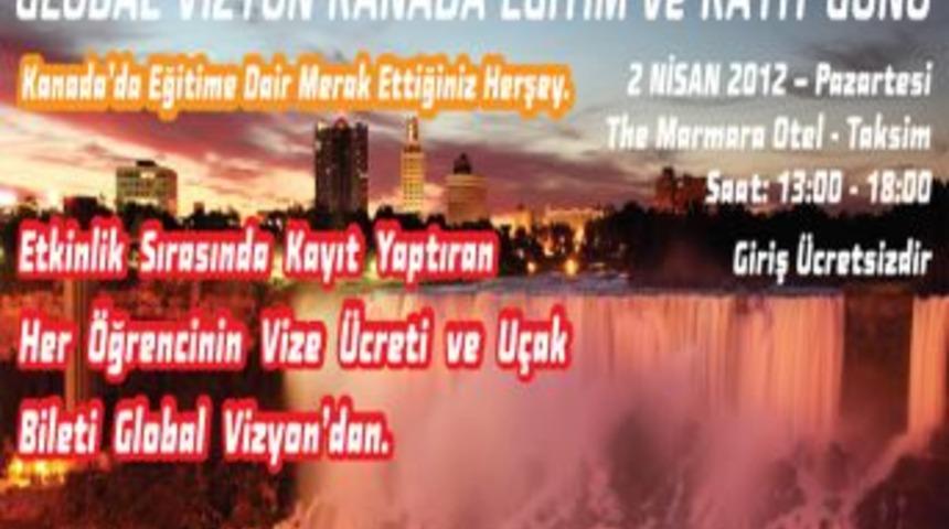 Global Vizyon'dan "kanada'da Eğitim G&uuml;n&uuml;" Etkinliği
