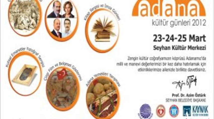 Adana k&uuml;lt&uuml;r g&uuml;nleri başlıyor