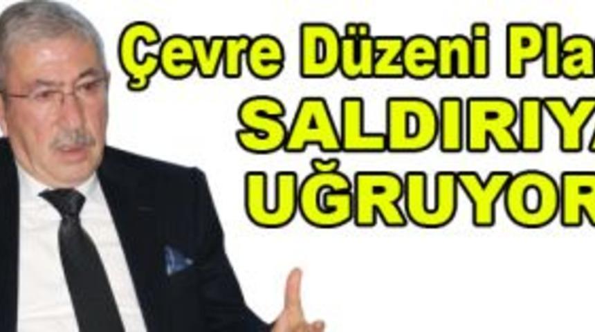 &Ccedil;evre d&uuml;zeni planı saldırıya uğruyor!