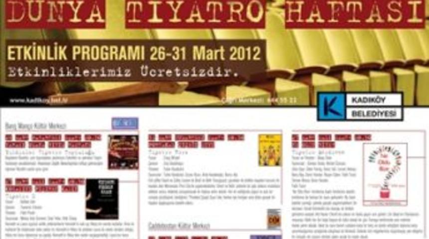 D&uuml;nya Tiyatrolar G&uuml;n&uuml; bir hafta kutlanacak