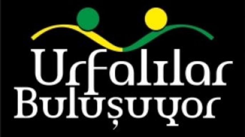 Şanlıurfalılar buluşuyor