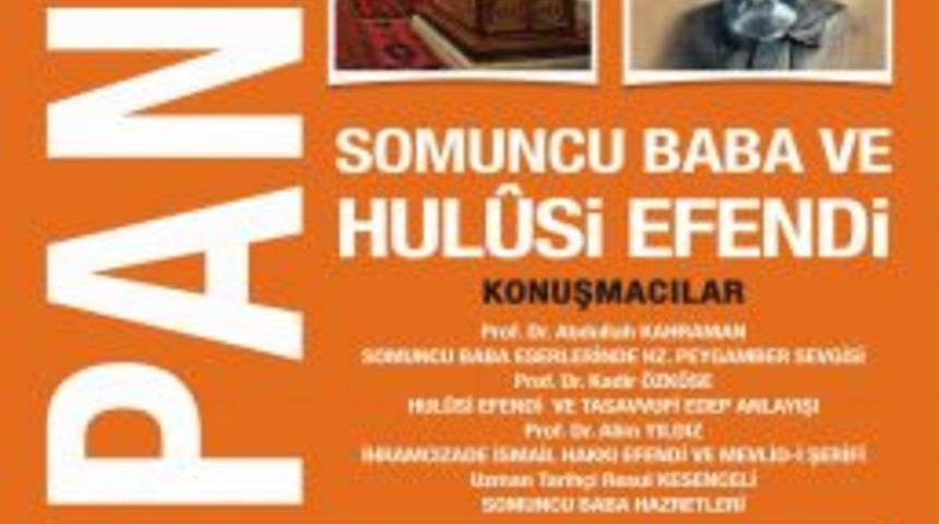 Kayseri'de Somuncu Baba Ve Hulusi Efendi Paneli D&uuml;zenlenecek