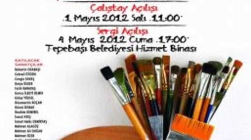 3. Sanat &Ccedil;alıştayı Tepebaşında Başlıyor