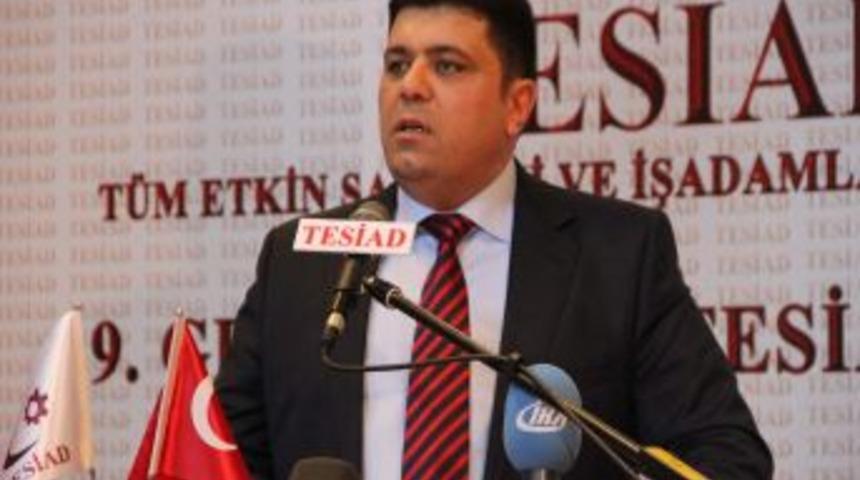 TESİAD Başkanı Bozkurt: Birlik ve beraberliği sağlayacak bir anayasa yapılmalı