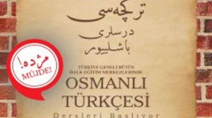 Halk eğitim merkezlerinde Osmanlı T&uuml;rk&ccedil;esi eğitimi verilecek