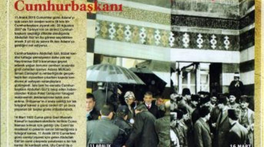 Cumhurbaşkanı G&uuml;l'e 'adana Hatırası' S&uuml;rprizi