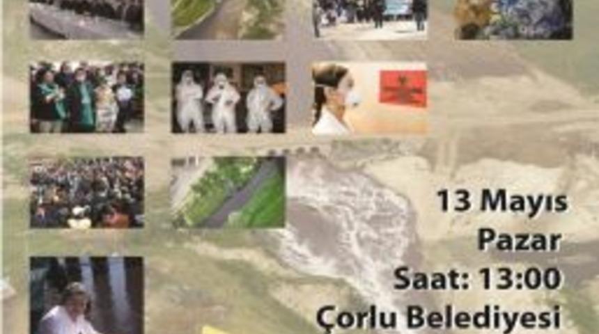 '&Ccedil;evre, Sağlık ve &Ccedil;&ouml;z&uuml;m &Ouml;nerileri' konulu panel &Ccedil;orlu&rsquo;da yapılacak