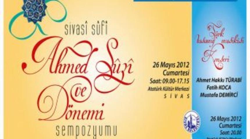Sivas'ta Sufi Ahmet Suzi Sempozyumu Ger&ccedil;ekleştirilecek