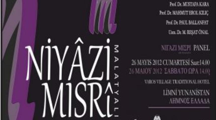 Yunanistan'da Niyazi Mısri Paneli D&uuml;zenlenecek