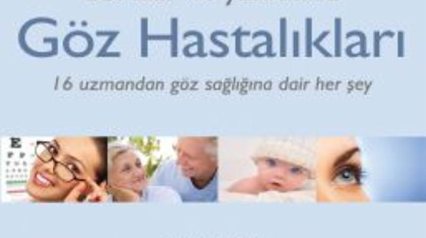G&ouml;z Sağlığıyla İlgili Başucu Kitabı