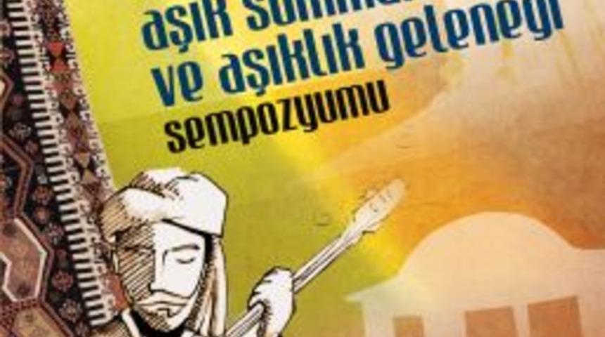 Aşık S&uuml;mmani, D&uuml;zenlenecek Sempozyumla Anılacak
