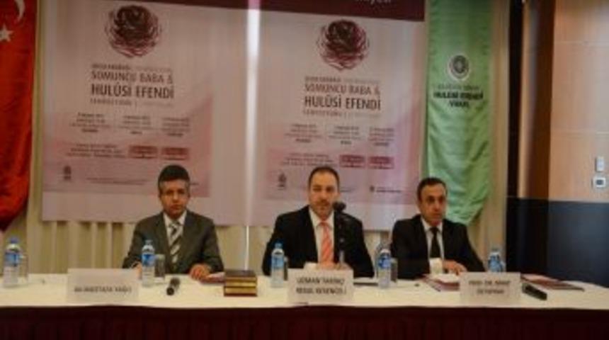 Somuncu Baba Ve Hulusi Efendi&rsquo;ye Uluslararası Anma