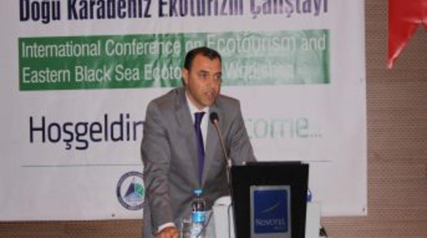 Uluslararası Ekoturizm Konferansı Ve Doğu Karadeniz Ekoturizm &Ccedil;alıştayı