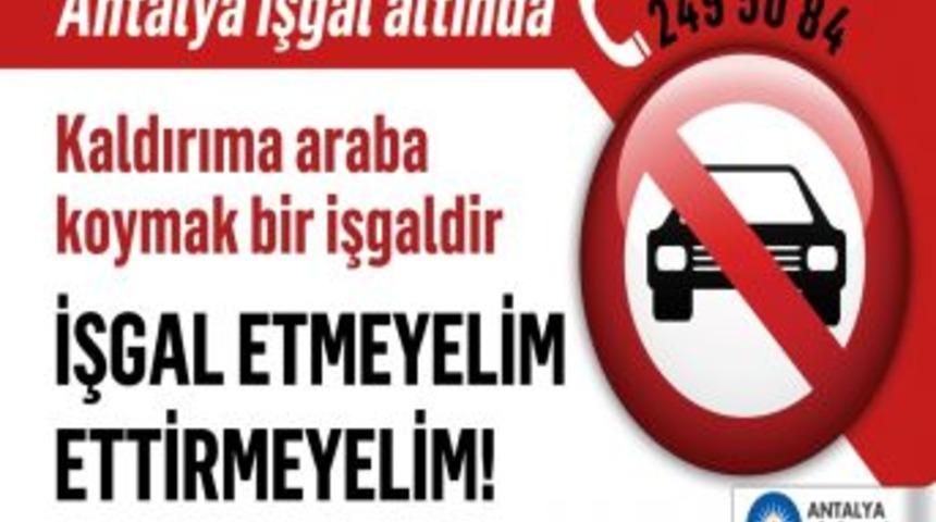 Kaldırım Işgallerine Karşı Afişli Uyarı