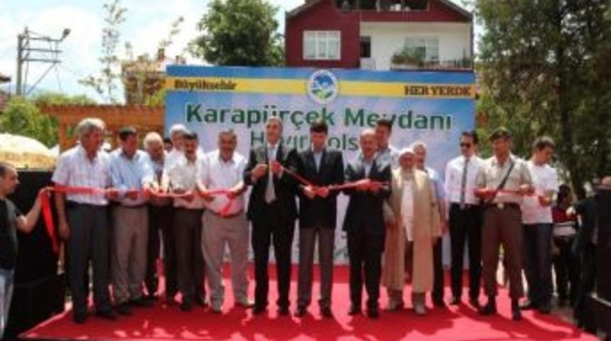 Karap&uuml;r&ccedil;ek Meydanı Hizmete Girdi
