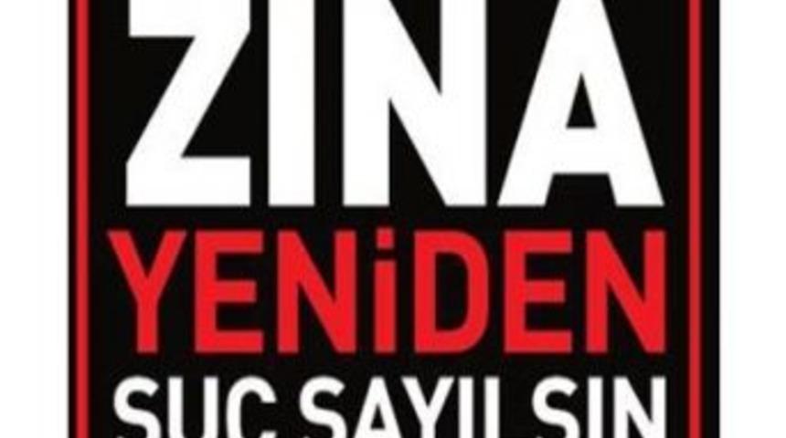 Saadet Partisi: Zina Su&ccedil; Sayılsın