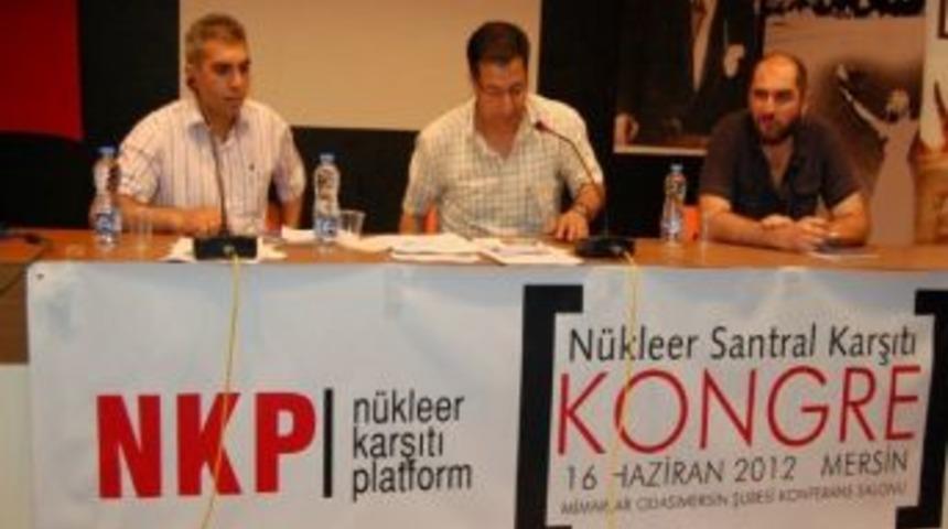 Mersin&rsquo;de &lsquo;n&uuml;kleer Santral Karşıtı Kongre&rsquo;