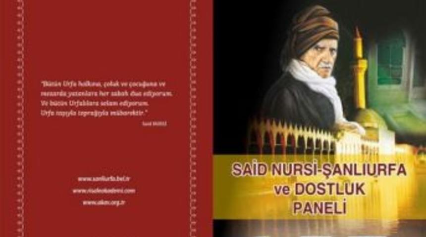 "said-i Nursi Ve Dostluk" Konulu Panel D&uuml;zenlenecek