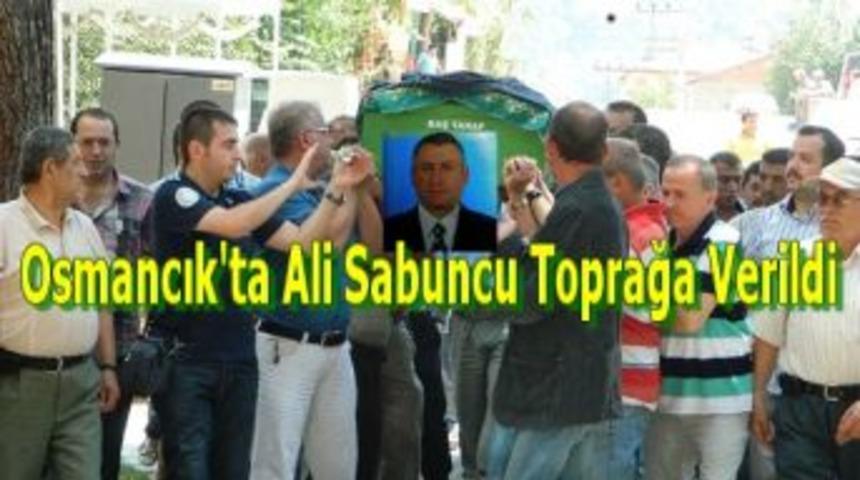Osmancık'ta Ali Sabuncu toprağa verildi