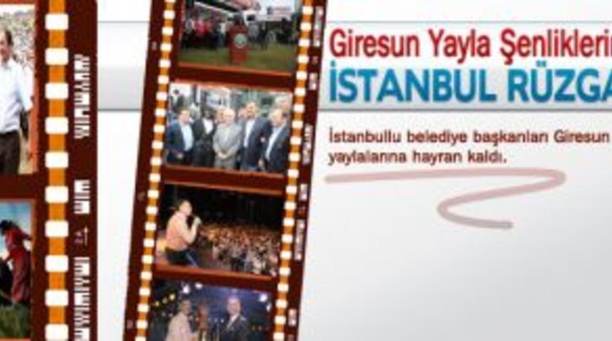 Giresun Yayla Şenliklerinde İstanbul r&uuml;zg&acirc;rı