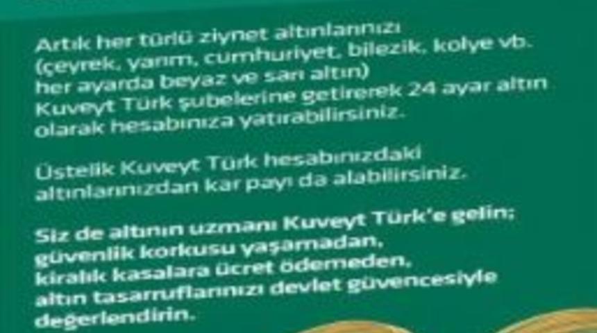 Kuveyt T&uuml;rk Altın Toplayacak