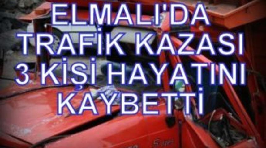 Elmalı'da trafik kazası 4 &ouml;l&uuml;