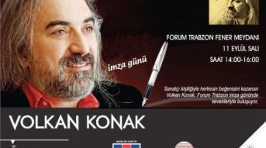 Forum Trabzon&rsquo;da Volkan Konak R&uuml;zgarı Esecek