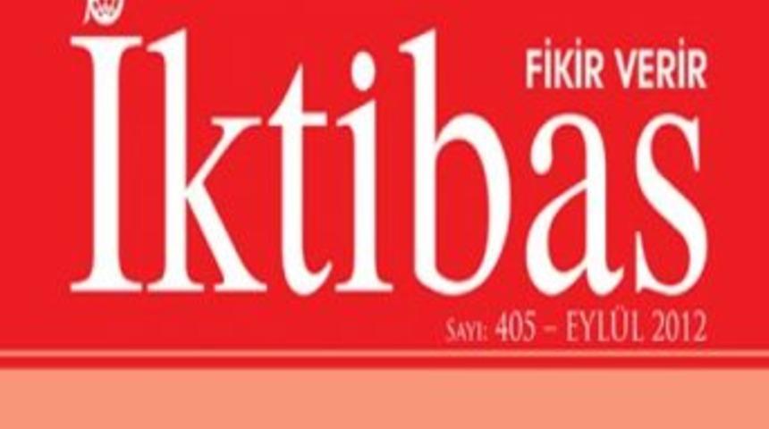 İktibas&rsquo;ın Eyl&uuml;l Sayısı &Ccedil;ıktı