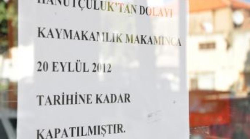 Milas&rsquo;ta İki İşyerine Hanut&ccedil;uluk Kapatması