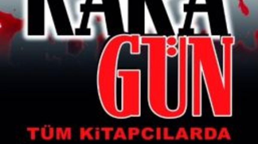 H&uuml;seyin T&uuml;rkmen&rsquo;in &lsquo;kara G&uuml;n&rsquo; Adlı Kitabı &Ccedil;ıktı
