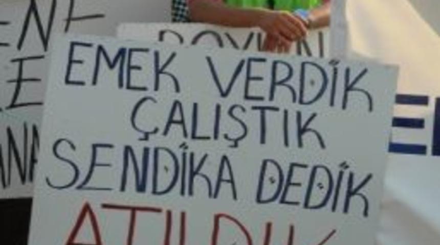 İşten &Ccedil;ıkarılan İş&ccedil;ilerden Eylem