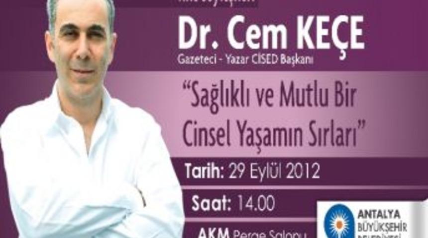 &lsquo;sağlıklı Ve Mutlu Cinsel Yaşam&rsquo; S&ouml;yleşisi