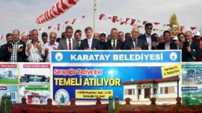 Karatay'da Sara&ccedil;oğlu Taziye Evinin Temeli Atıldı