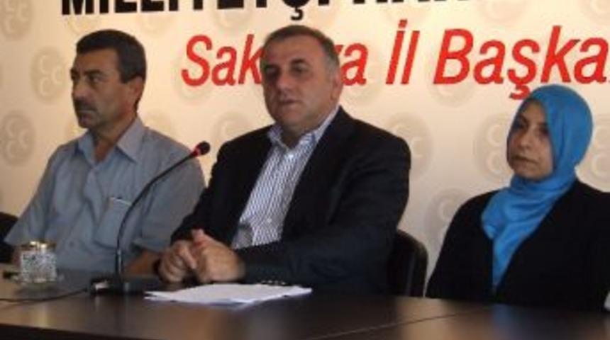 Mhp Sakarya İl Başkanı Erdoğan G&uuml;ndemi Değerlendirdi