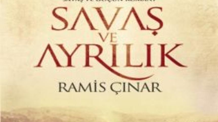 &Ccedil;orlulu Gen&ccedil; Yazardan Balkan Savaşlarının 100. Yılında Savaş Ve G&ouml;&ccedil; Romanı