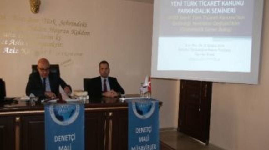 Yeni T&uuml;rk Ticaret Kanunu Farkındalık Semineri D&uuml;zenlendi