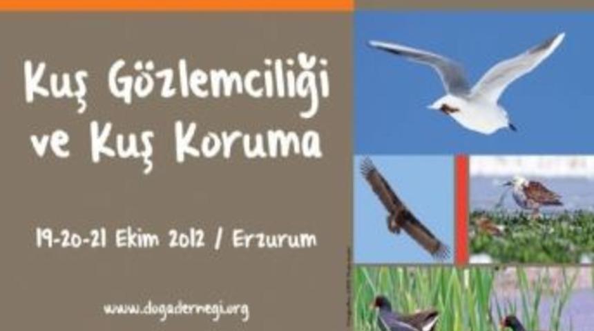 T&uuml;rkiye Kuş Konferansı Erzurum&rsquo;da Ger&ccedil;ekleştirilecek