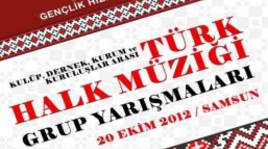 T&uuml;rk Halk M&uuml;ziği Grup Yarışmaları Samsun'da